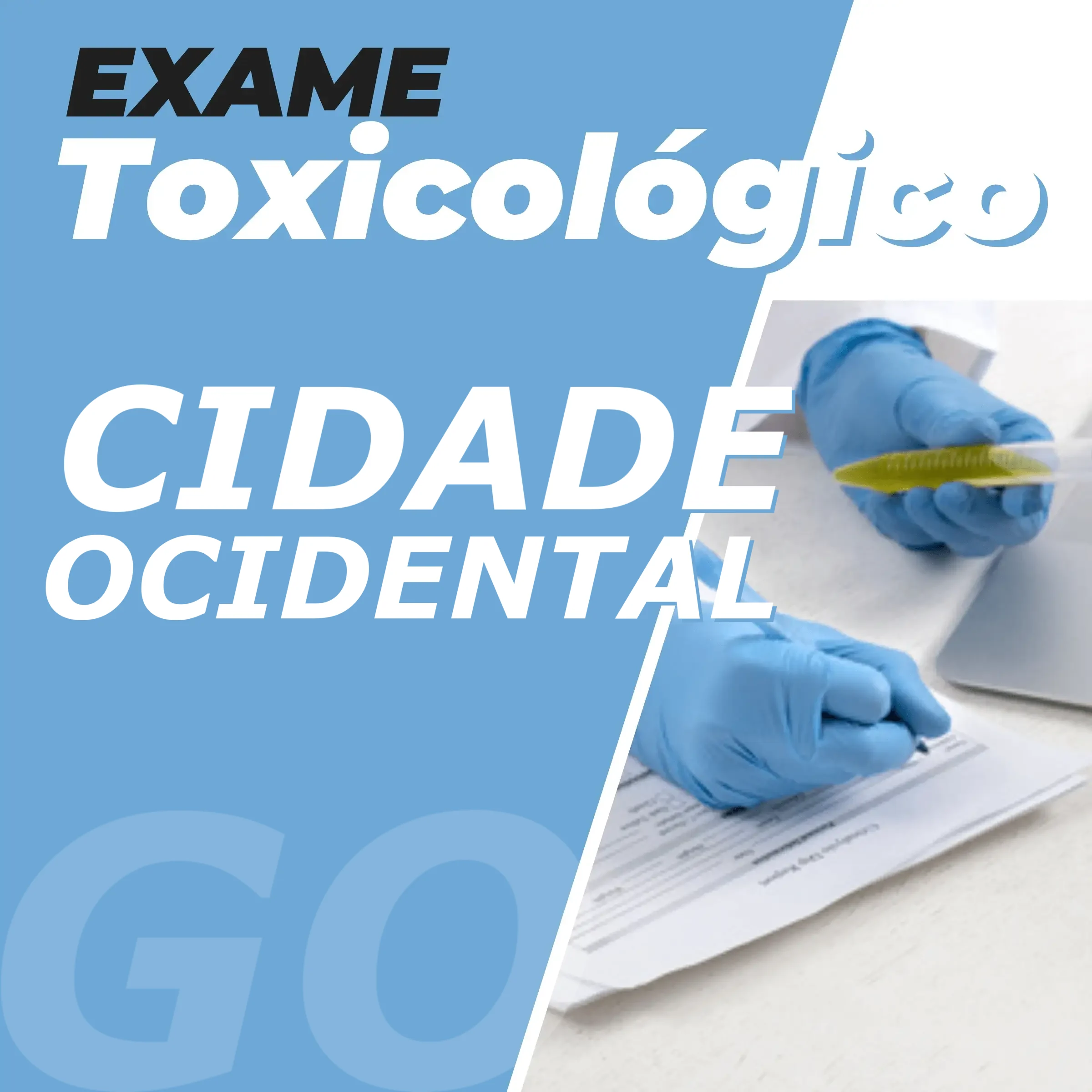 Exame Toxicológico em Cidade Ocidental / GO