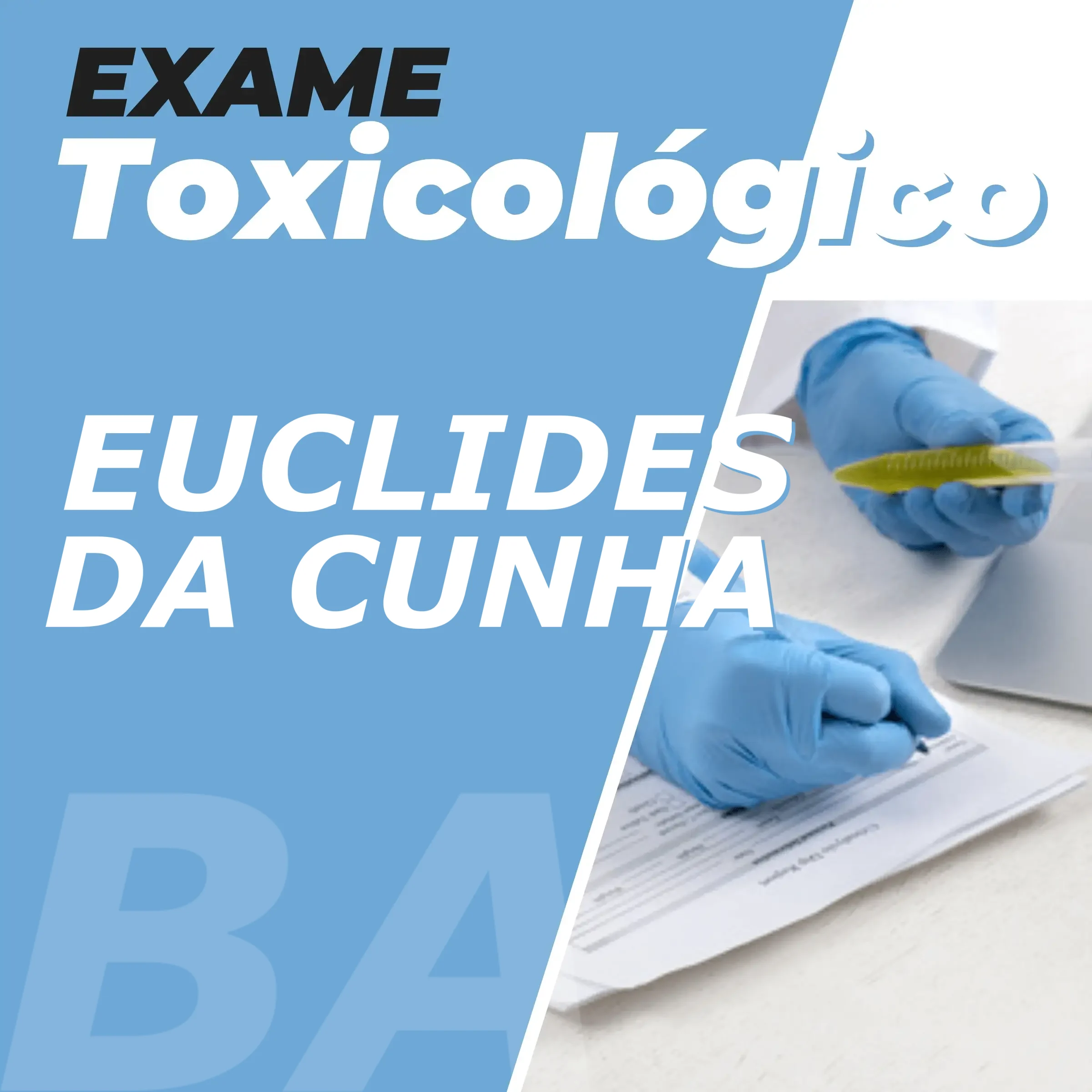 Exame Toxicológico em Euclides da Cunha / BA
