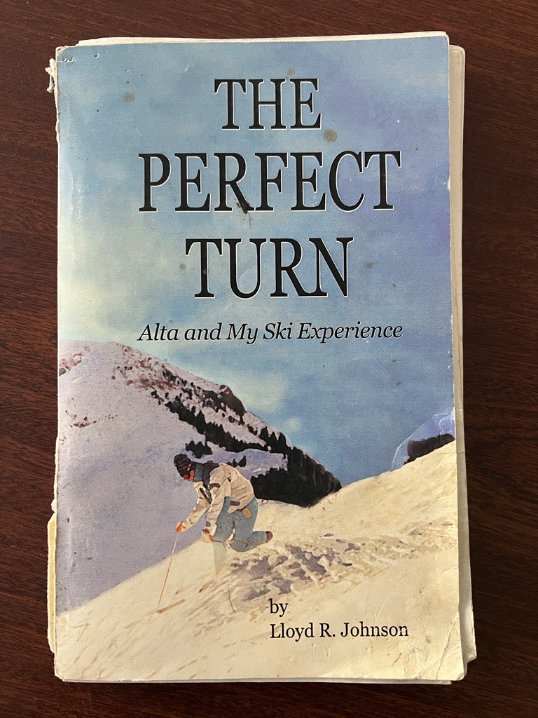 The Perfect Turn: Alta and My Ski Experience | Lloyd Johnson