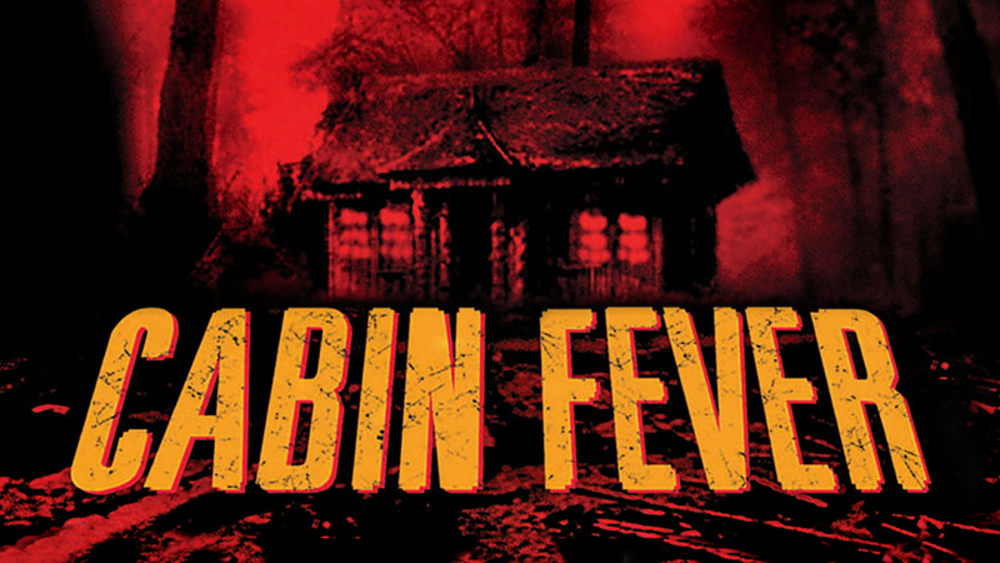 Cabin Fever Ad Free And Uncut Shudder