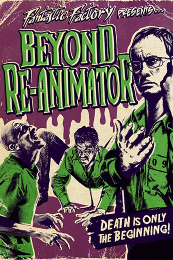 Beyond Re-Animator