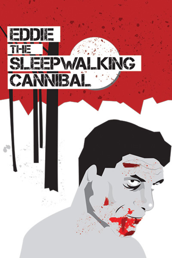Eddie the Sleepwalking Cannibal
