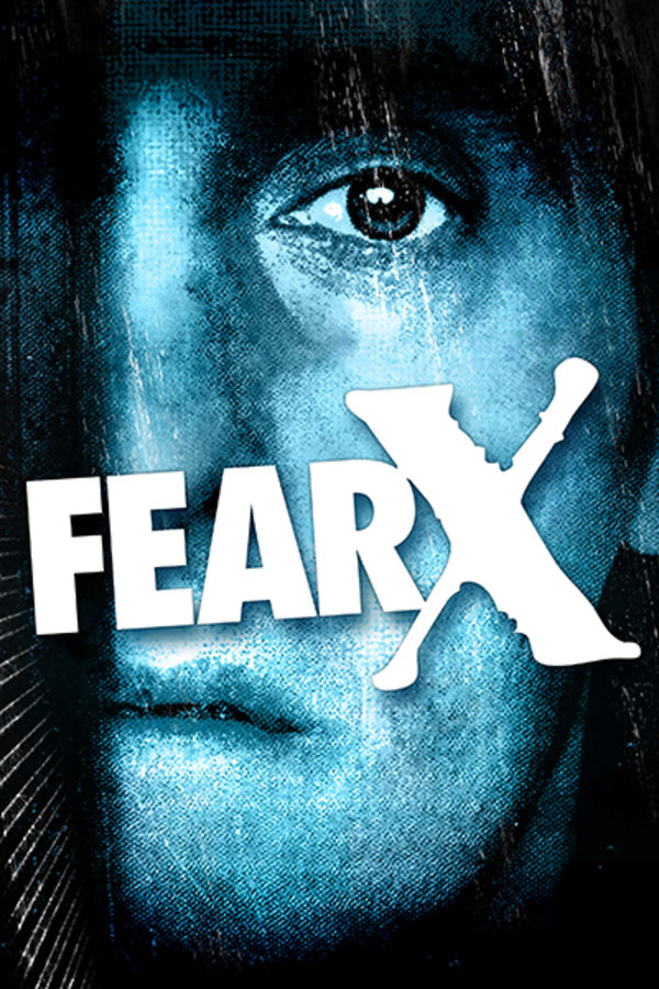 Fear X