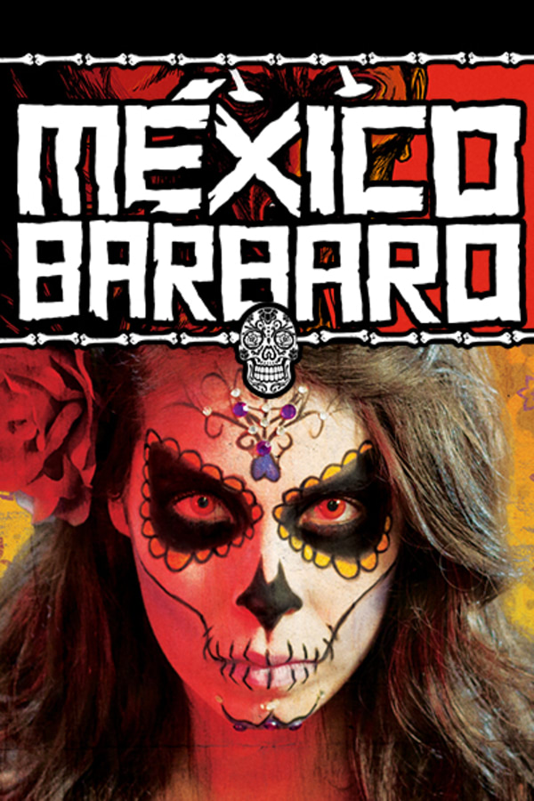 México Bárbaro