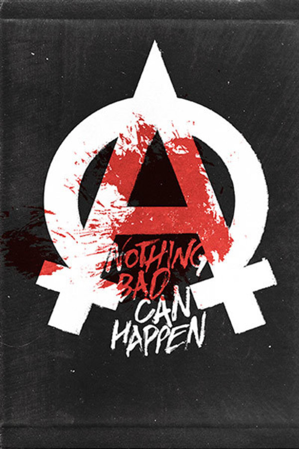 Nothing Bad Can Happen