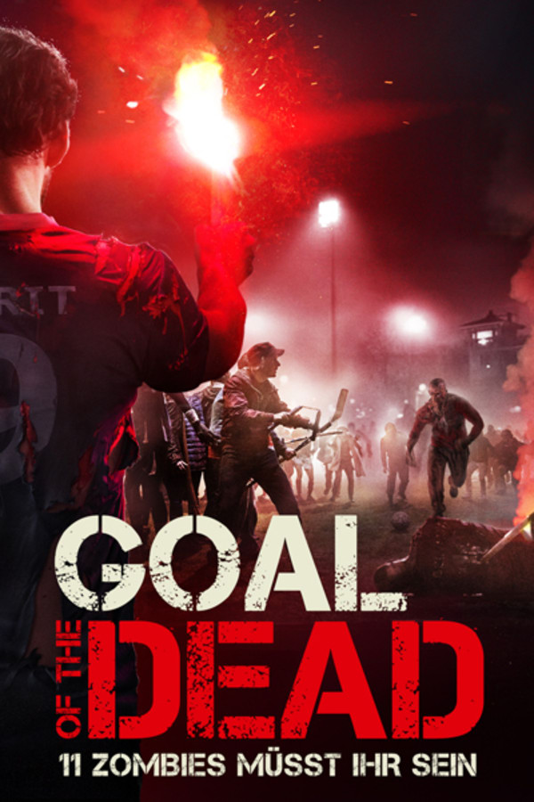 Goal of the Dead - 11 Zombies müsst ihr sein!