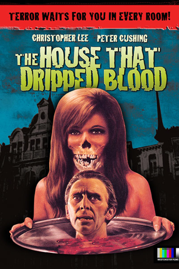 The House That Dripped Blood