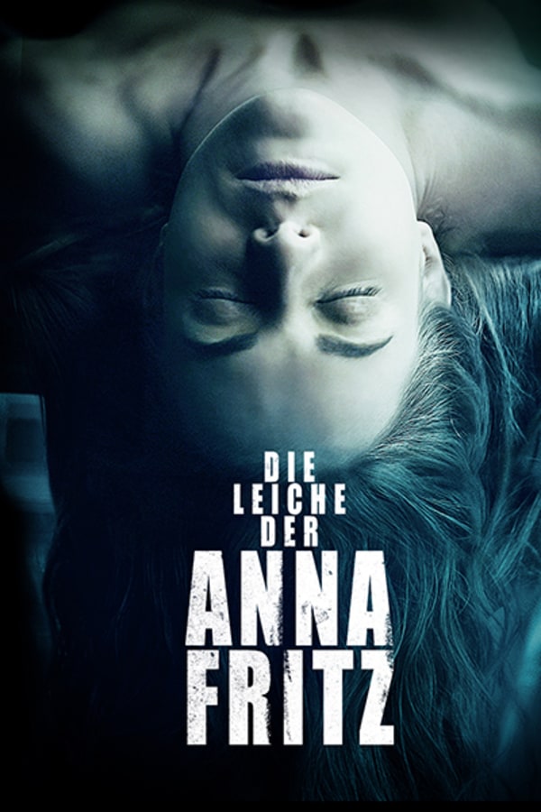 Die Leiche der Anna Fritz