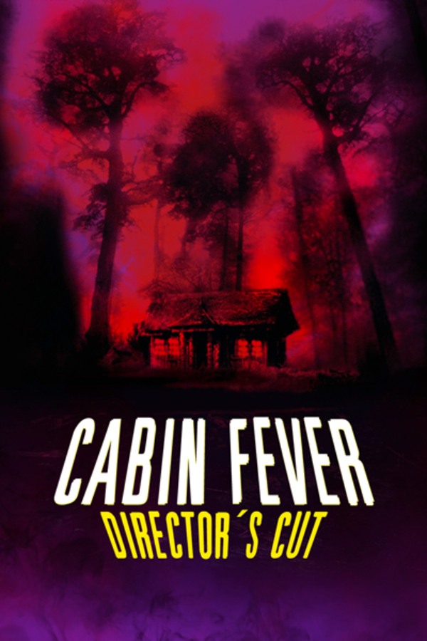 Cabin Fever