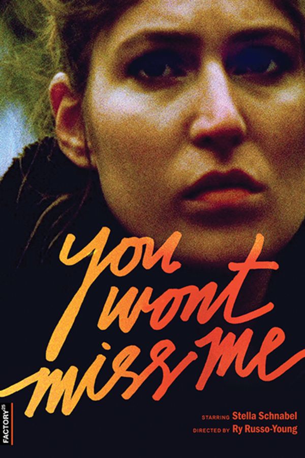 You Won't Miss Me