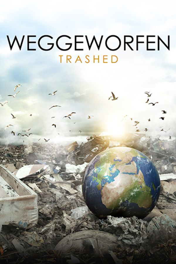 Weggeworfen - Trashed