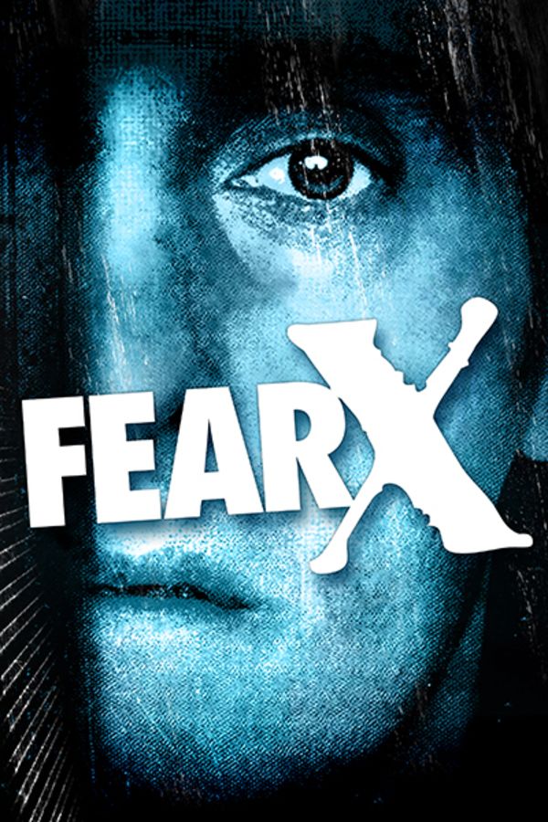 Fear X