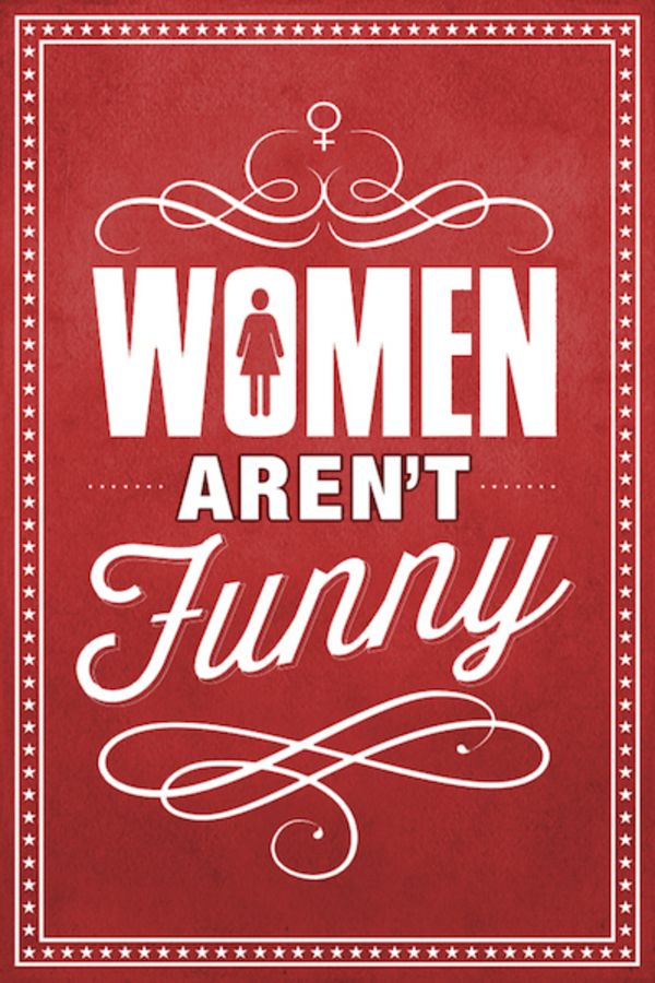 Women Aren't Funny