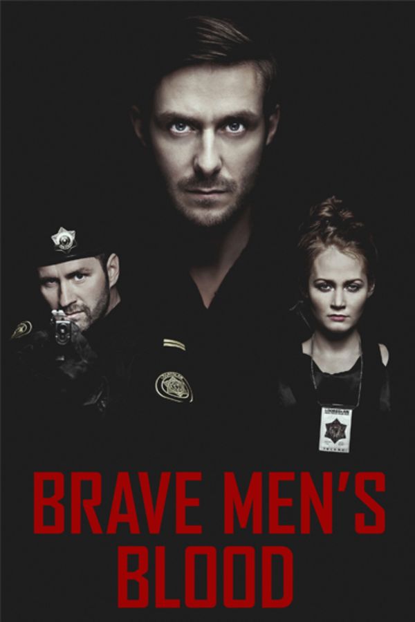 Brave Men’s Blood