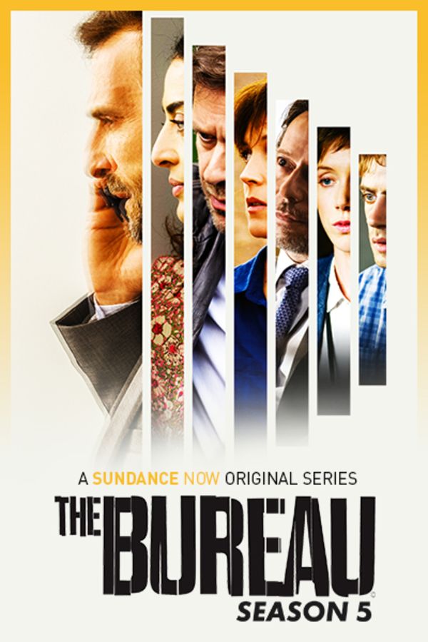 The Bureau | All Episodes Available To Stream Ad-Free ...