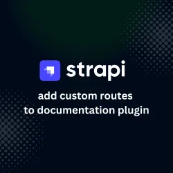 How to add custom routes to strapi documentation plugin 