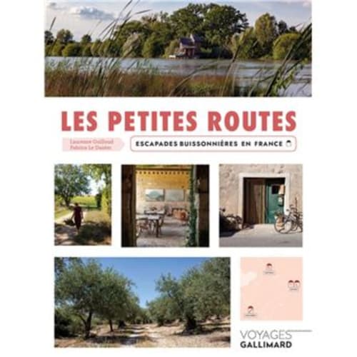 sortez des autoroutes pour découvrir les petites routes