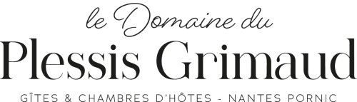 Domaine du Plessis Grimaud, Gîte et chambres d'hôtes Nantes Pornic