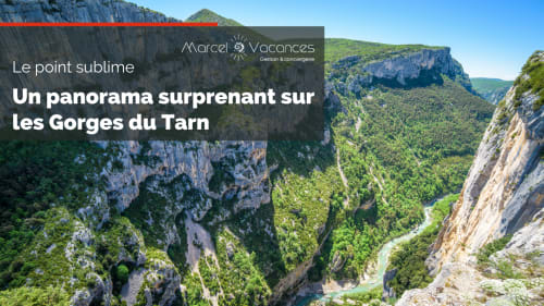 Gorges du Tarn - vacances Tarn Gorges du Tarn - Marcel Vacances locations d'appartements - 