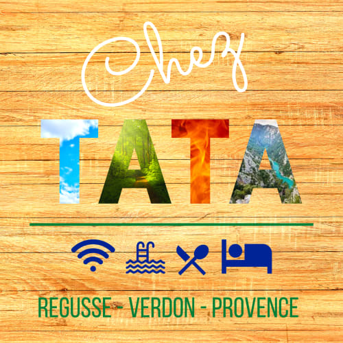 Chez TATA - Gorges du Verdon - Aups - Bauduen - Régusse - chambres en Provence