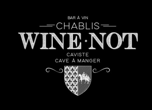 Wine Not bar à vin Chablis sign, Pourrain France wine region establishment