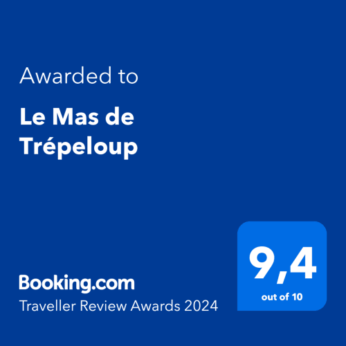 Prix d'Excellence Booking.com 2024 : Le Mas de Trépeloup obtient la note de 9,4/10