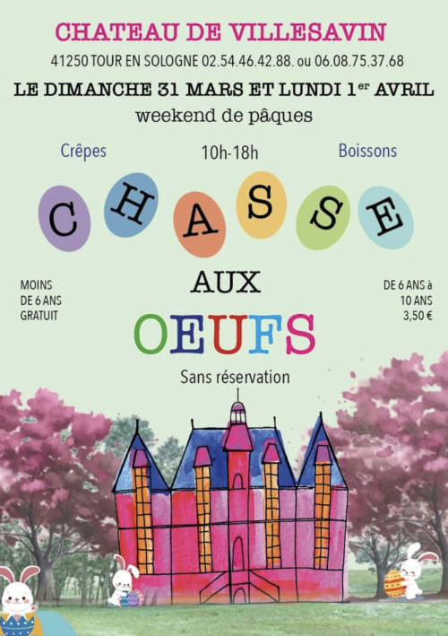 Affiche événement de Pâques au Château de Villesavin avec crêpes, boissons et chasse aux œufs pour enfants près de Blois