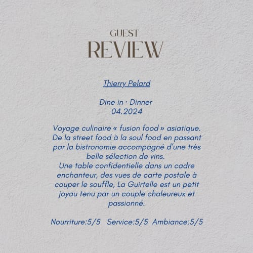 Guest review for La Guirtelle B&B in Lainsecq featuring Thierry Pelard's 5-star dinner experience