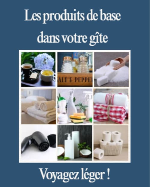 Essential amenities in your gîte: toiletries, linens, kitchen basics, and cleaning supplies for your Blois stay