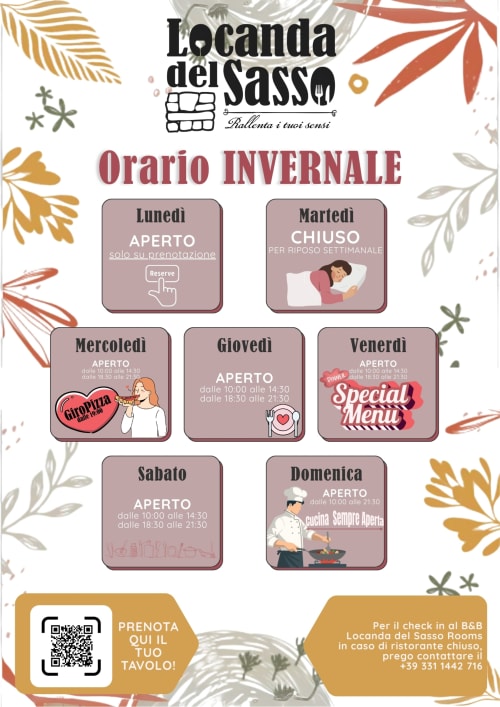 Orari invernali Locanda del Sasso. Aperture da lunedì a domenica con pizza, menu speciale e piatti del giorno a Crodo.