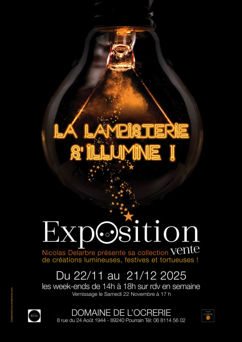 Exposition « La Lampisterie s'illumine » au Domaine de l'Ocrerie, Pourrain. Collection d'art lumineux, novembre-décembre 2025