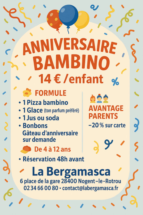 Pizzeria Nogent-le-Rotrou La Bergamasca  : fêter l'anniversaire de vos enfants à l'italienne