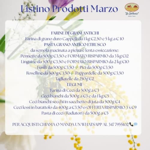 Listino prodotti di marzo da Le Solitaria: pasta, cereali e legumi presso l'agriturismo I Castagnini, Montecatini Val di Cecina