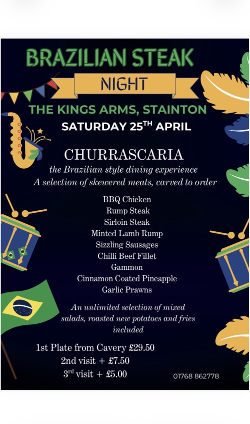 Brazilian Steak Night poster at The Kings Arms, Stainton. Churrascaria dining Saturday 25th April.