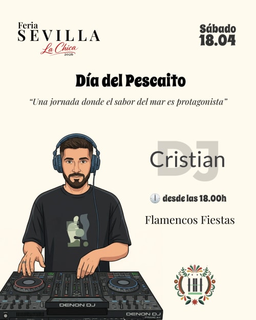 DJ Christian actuando en Feria Sevilla La Chica 2026, evento Día del Pescaíto en Zafra, Badajoz
