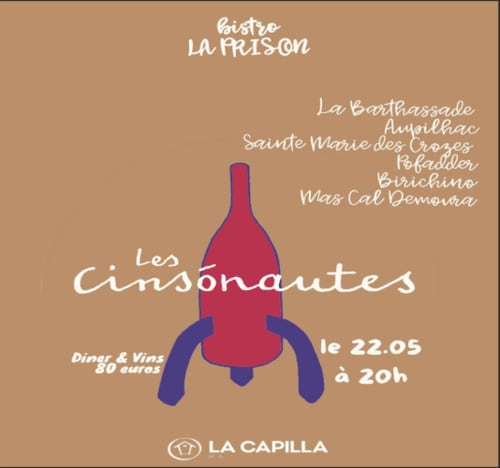 Dîner viticole Les Cinsonautes au Bistro La Prison à Béziers, 22 mai à 20h, 30 euros