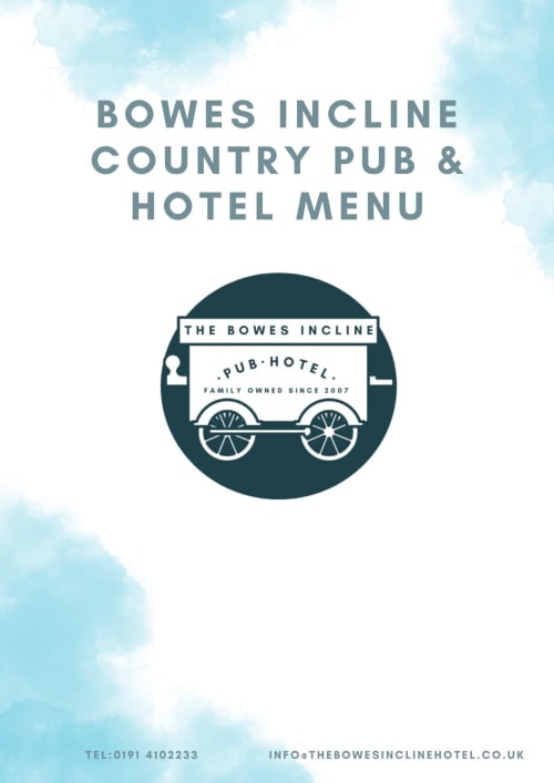 The Bowes Incline Country Pub & Hotel menu cover with logo, family owned since 2007, Birtley