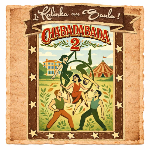 Affiche de cirque vintage Chabadabada 2 avec acrobates et chapiteau, La Maison du Saula, Lafrançaise