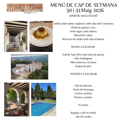 Menú semanal de Mas Blanc Hostal Rural 30-31 de mayo de 2026. Cocina catalana con mariscos, carnes y platos tradicionales en zona rural