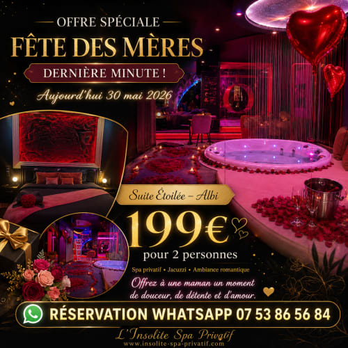 Offre Fête des Mères L'Insolite Spa Privatif : suite 199€ avec bain à remous et ambiance romantique à Toulouse