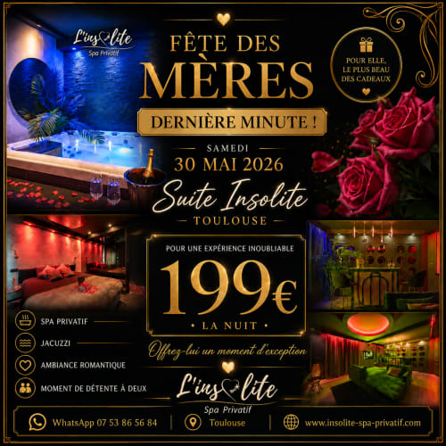 Offre Fête des Mères L'Insolite Spa Privatif Toulouse - 199€ la nuit avec jacuzzi et ambiance romantique