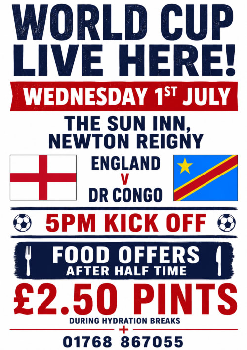 World Cup live screening poster at The Sun Inn, Newton Reigny. England vs DR Congo match on Wednesday 1st July, 5pm kickoff