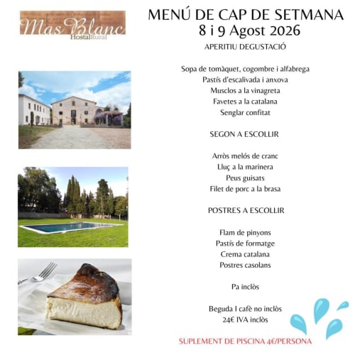 Menú de fin de semana de agosto de 2026 del Mas Blanc Hostal Rural con cocina catalana tradicional en Sant Martí de Centelles