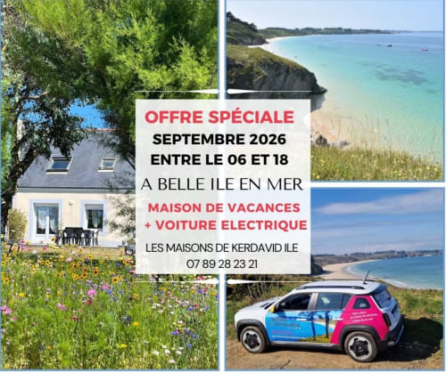 Offre spéciale Maisons de Kerdavid'île - location vacances septembre 2026 Belle Île-en-Mer avec voiture électrique