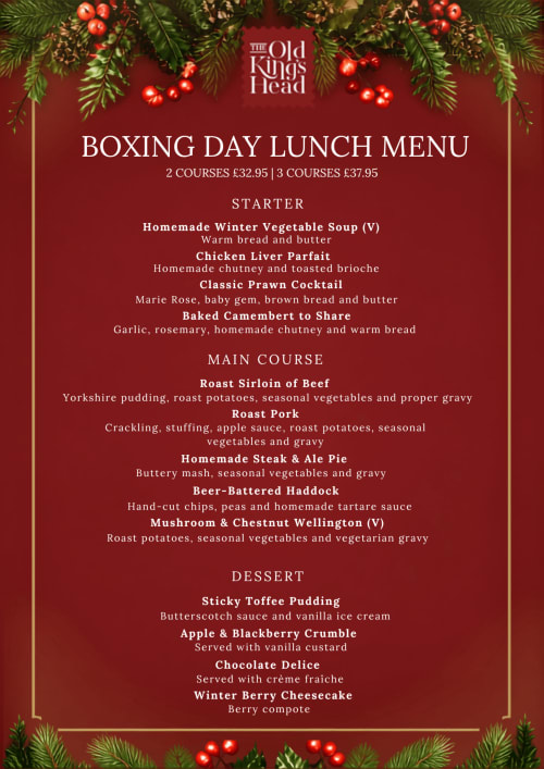 Boxing Day lunch menu at The Old Kings Head, Kirton, featuring roasts, pies, and festive desserts with pricing options