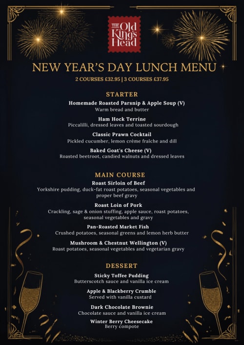 The Old Kings Head New Year's Day lunch menu featuring starters, roasts, and desserts in Kirton