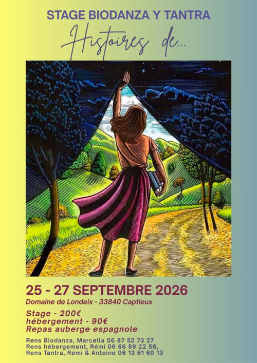 Affiche de l'atelier Biodanza et Tantra au Domaine de Londeix, Captieux, 25-27 septembre 2026