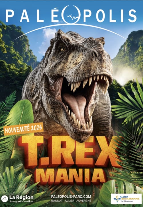 Affiche de l'attraction T-Rex Mania 2026 du parc à dinosaures Paléopolis près de Gannat, Auvergne