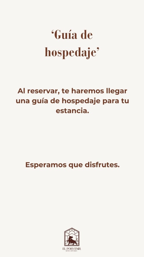 Mensaje de bienvenida del hotel hospedaje El Porvenir para huéspedes en Querétaro