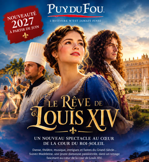 Affiche du spectacle Puy du Fou 2027 mettant en scène une cour historique française avec danseuses et château près de Pouzauges